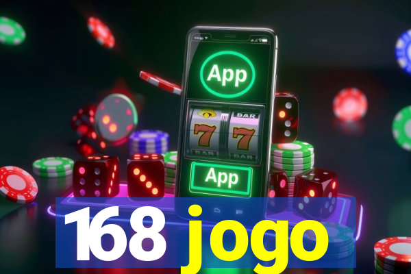 168 jogo